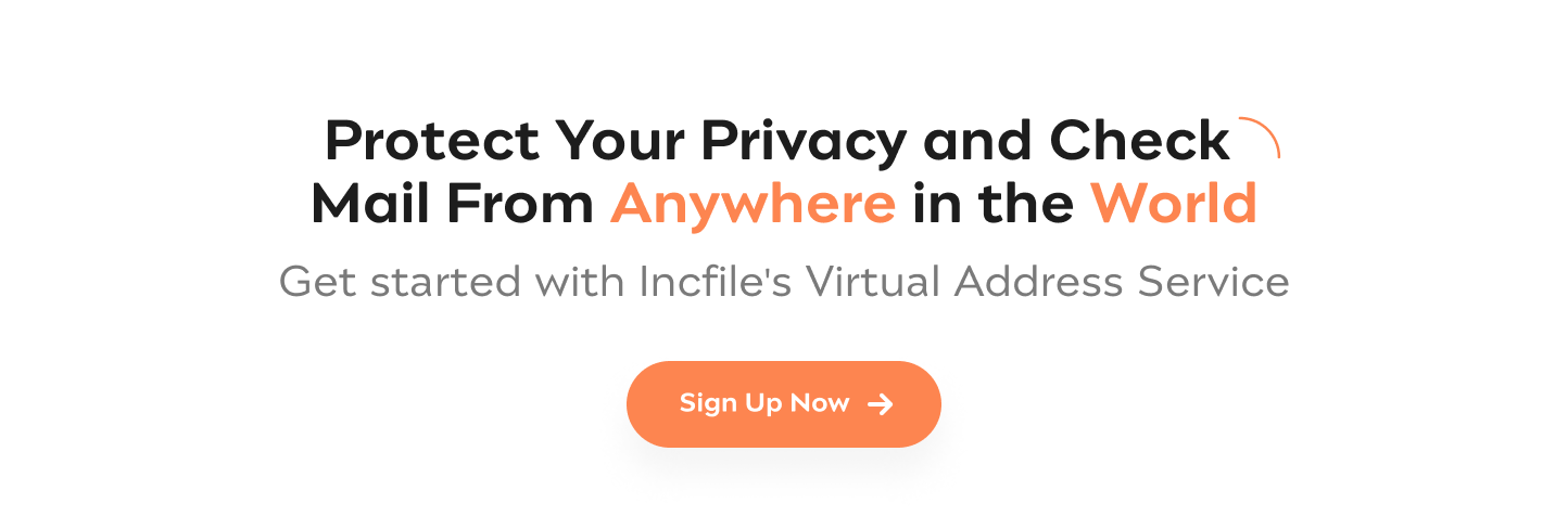 Subscribe to Our Monthly Virtual Address Service And Get Started in the State of Your Choice Learn More