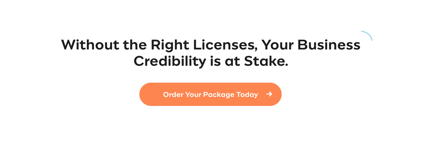 Ensure You're Doing Business the Legal Way Order Your Business License Research Package Today Order Now